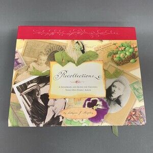 Recollections Scrapbook & Guide for Your Own Family Album by Sallyann J Murphey
